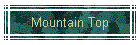 Mountain Top