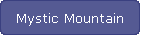 Mystic Mountain